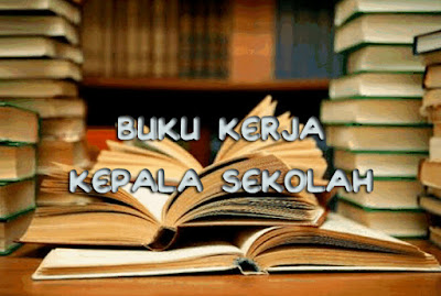 Download Buku Kerja Kepala Sekolah (E-book) Beserta Administrasinya