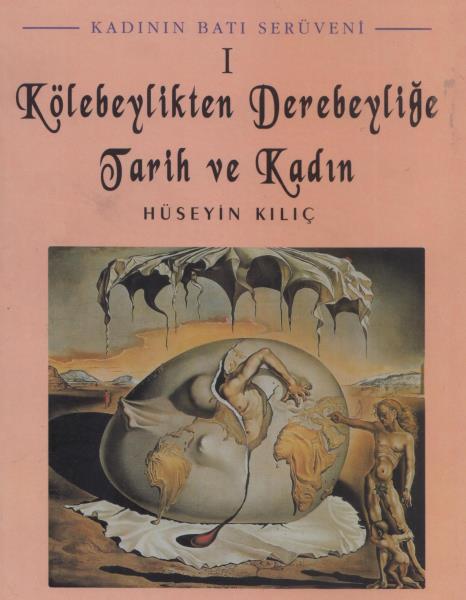 Hüseyin Kılıç - Kadının Batı Serüveni - PDF Kitap İndir