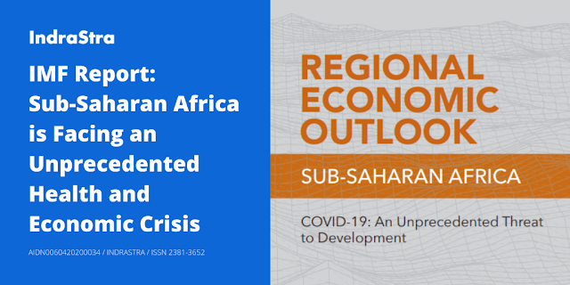 IMF Report: Sub-Saharan Africa is Facing an Unprecedented Health and Economic Crisis