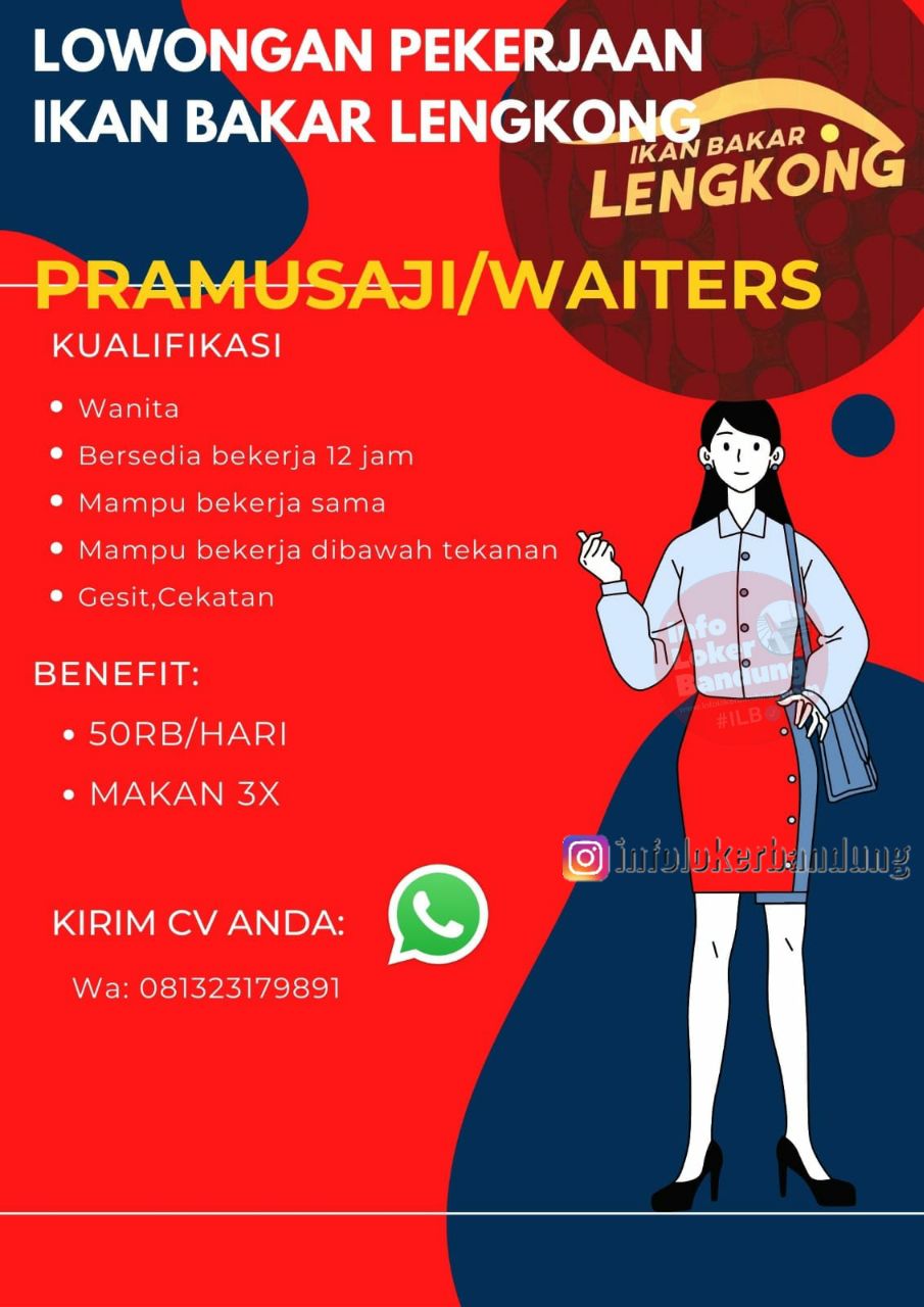 Lowongan Kerja Pramusaji / Waiters Bandung Ikan Bakar Lengkong Bandung Agustus 2022