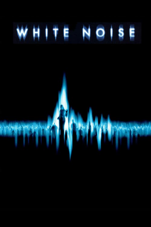 Descargar White Noise: Más allá 2005 Blu Ray Latino Online