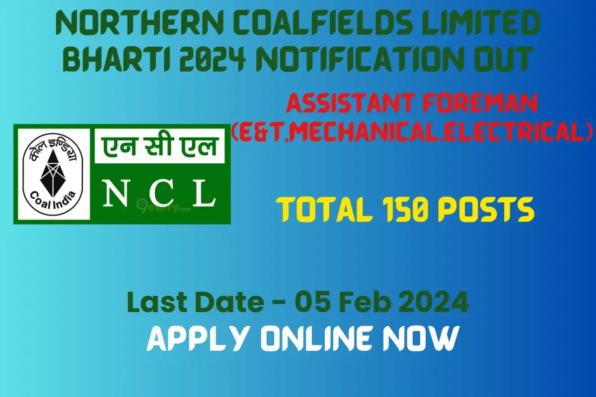 Northern Coalfields Limited Bharti 2024 Notification Out Apply Online Now