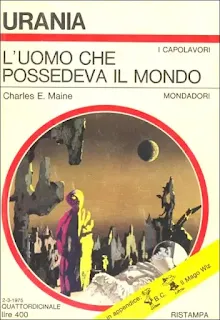 La copertina di L'uomo che possedeva il mondo - Urania 665