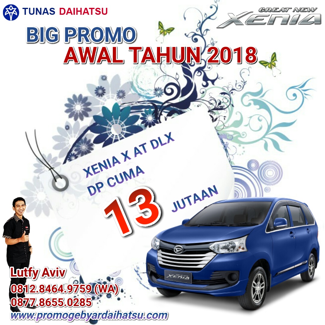 Promo Daihatsu Xenia Awal Tahun 2018 PROMO DAIHATSU JAKARTA BEKASI