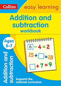 Collins Easy Learning Age 5-7 -- Addition and Subtraction Workbook Ages 5-7: New Edition