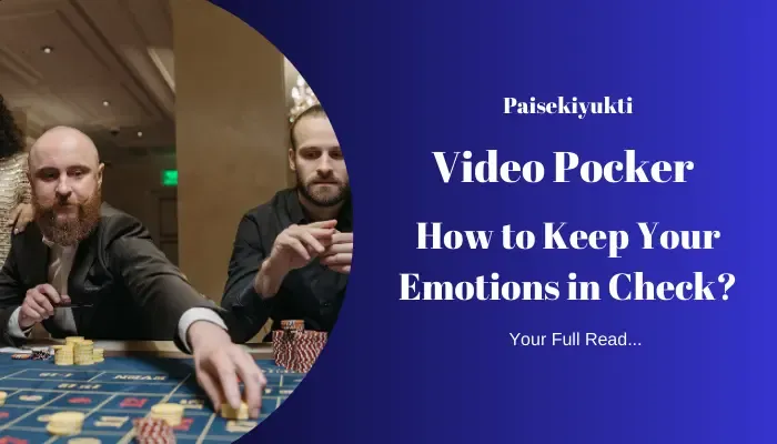 How to Keep Your Emotions in Check When Playing Video Poker? Video poker, one of the most popular games in casinos and online gaming platforms, can be both exciting and frustrating. While winning a big amount of cash can bring extreme levels of excitement, losing one can also blow the ego. Whether you play video poker with friends or participate in a big tournament, keeping your emotions in check when losing or winning the game is always important.