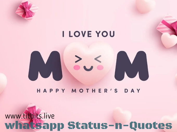 100+ Mother's Day Quotes, Messages, Wishes and Whatsapp Status - 2023