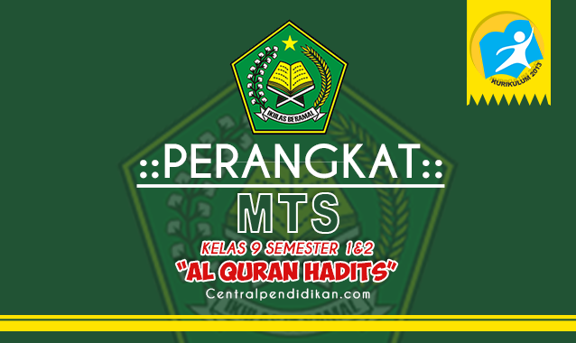 Perangkat Al Quran Hadits K13 Kelas 9 MTS Edisi Revisi 2022/2023
