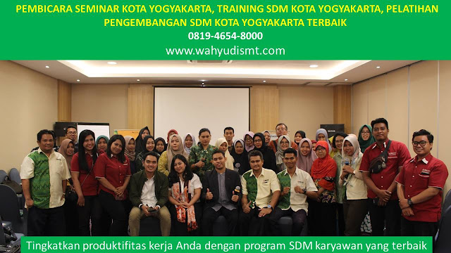 PEMBICARA SEMINAR KOTA YOGYAKARTA , TRAINING SDM KOTA YOGYAKARTA , PELATIHAN PENGEMBANGAN SDM KOTA YOGYAKARTA , TRAINING MOTIVASI KOTA YOGYAKARTA ,  MOTIVATOR KOTA YOGYAKARTA , PELATIHAN SDM KOTA YOGYAKARTA ,  TRAINING KERJA KOTA YOGYAKARTA ,  TRAINING MOTIVASI KARYAWAN KOTA YOGYAKARTA ,  TRAINING LEADERSHIP KOTA YOGYAKARTA ,  PEMBICARA SEMINAR KOTA YOGYAKARTA , TRAINING PUBLIC SPEAKING KOTA YOGYAKARTA ,  TRAINING SALES KOTA YOGYAKARTA ,   TRAINING FOR TRAINER KOTA YOGYAKARTA ,  SEMINAR MOTIVASI KOTA YOGYAKARTA , MOTIVATOR UNTUK KARYAWAN KOTA YOGYAKARTA ,     INHOUSE TRAINING KOTA YOGYAKARTA , MOTIVATOR PERUSAHAAN KOTA YOGYAKARTA ,  TRAINING SERVICE EXCELLENCE KOTA YOGYAKARTA ,  PELATIHAN SERVICE EXCELLECE KOTA YOGYAKARTA ,  CAPACITY BUILDING KOTA YOGYAKARTA ,  TEAM BUILDING KOTA YOGYAKARTA  , PELATIHAN TEAM BUILDING KOTA YOGYAKARTA  PELATIHAN CHARACTER BUILDING KOTA YOGYAKARTA  TRAINING SDM KOTA YOGYAKARTA ,  TRAINING HRD KOTA YOGYAKARTA ,     KOMUNIKASI EFEKTIF KOTA YOGYAKARTA ,  PELATIHAN KOMUNIKASI EFEKTIF, TRAINING KOMUNIKASI EFEKTIF, PEMBICARA SEMINAR MOTIVASI KOTA YOGYAKARTA ,  PELATIHAN NEGOTIATION SKILL KOTA YOGYAKARTA ,  PRESENTASI BISNIS KOTA YOGYAKARTA ,  TRAINING PRESENTASI KOTA YOGYAKARTA ,  TRAINING MOTIVASI GURU KOTA YOGYAKARTA ,  TRAINING MOTIVASI MAHASISWA KOTA YOGYAKARTA ,  TRAINING MOTIVASI SISWA PELAJAR KOTA YOGYAKARTA ,  GATHERING PERUSAHAAN KOTA YOGYAKARTA ,  SPIRITUAL MOTIVATION TRAINING  KOTA YOGYAKARTA   , MOTIVATOR PENDIDIKAN KOTA YOGYAKARTA