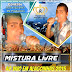 MISTURA LIVRE CD AO VIVO EM ALAGOINHAS 2015