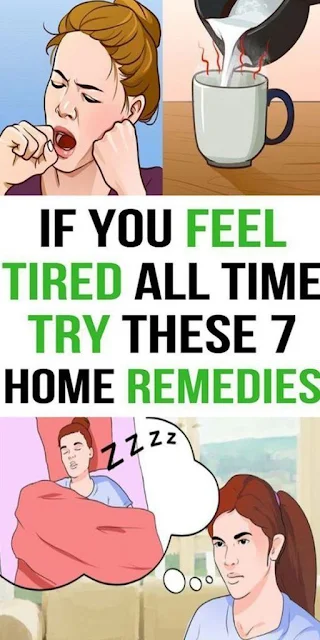 Are You Feeling Very Tired All The Time – 7 Home Remedies Will Boost Up You