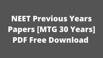 Download MTG 30 Years Neet Papers PDF For Free