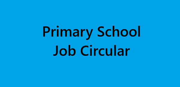 primary job circular, primary school circular, primary exam, primary result, primary mcq question
