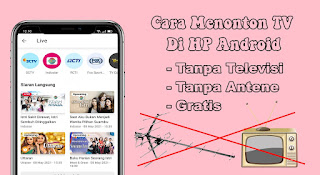 Cara Menonton TV Di HP Android