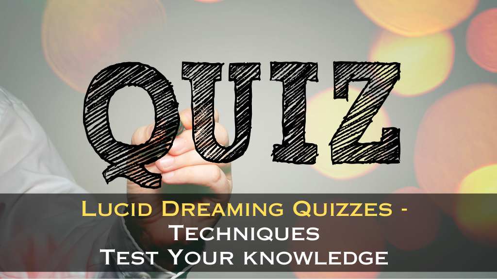 Lucid Dreaming Quiz