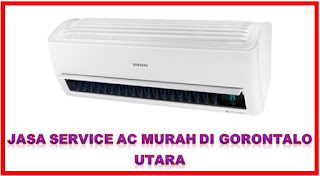 Jasa Service AC Murah di Gorontalo Utara