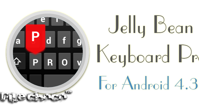 Download Jelly Bean Keyboard 4 3 Pro Apk Free ~ Application For ...