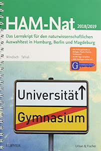 HAM-Nat 2018/19: Das Lernskript für den naturwissenschaftlichen Auswahltest in Hamburg, Berlin und Magdeburg - Mit Zugang zu Lernskript.get-to-med.com