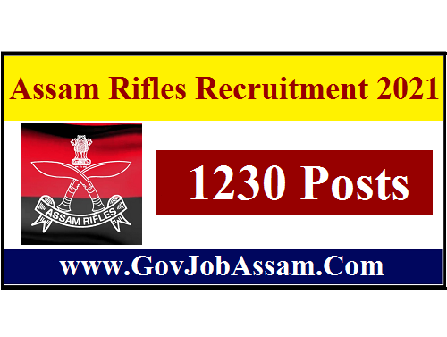 Assam Rifles Recruitment 2021