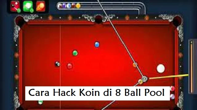 Cara Hack Koin di 8 Ball Pool