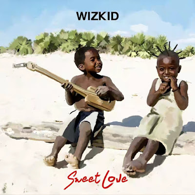 [VIDEO] Wizkid – Sweet Love