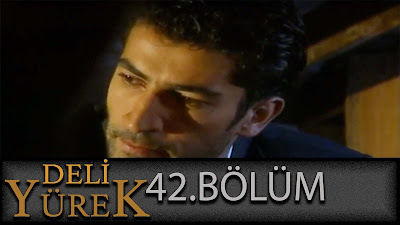 Bir Zamanlar Reyting Rekorları Kıran Deli Yürek'in 42. Bölümü 720p Hd Kalitede Sizlerle.