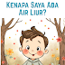 Bacaan Kanak-Kanak: Kenapa Saya Ada Air Liur?