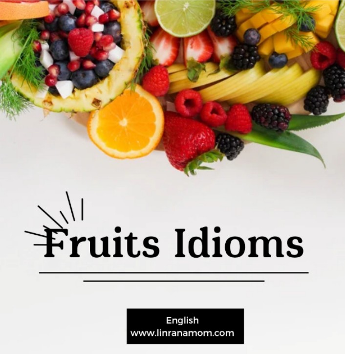 English: Fruit Idioms Part II
