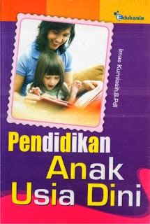 BUKU : Pendidikan Anak Usia Dini  ANAK PAUD BERMAIN BELAJAR