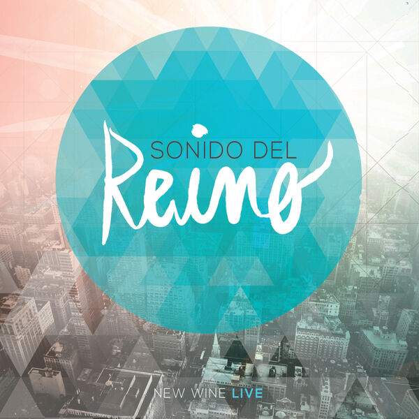 New Wine – Sonido Del Reino 2013