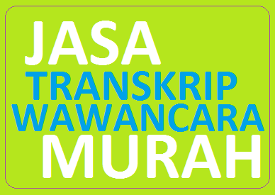 jasa transkrip wawancara