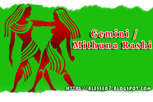   Gemini / Mithuna Rashi