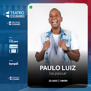 Paulo Luiz faz show de lançamento do seu mais novo single "Vai Passar"