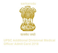 UPSC Additional Divisional Medical Officer Admit Card