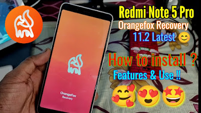 Redmi Note 5 Pro Orangefox Recovery Project