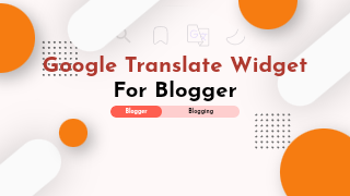 Lightweight Google Translate Widget For Blogger
