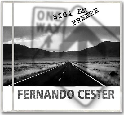 Fernando Cester - Siga em Frente 2009