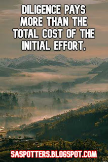 Diligence pays more than the total cost of the initial effort.