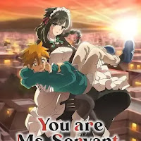 You Are Ms. Servant [Hindi-English-Tamil-Tel-Jap] Multi Audio | 1080p Download