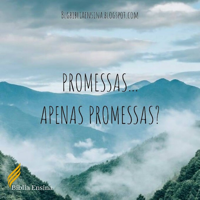 Promessas, apenas promessas?