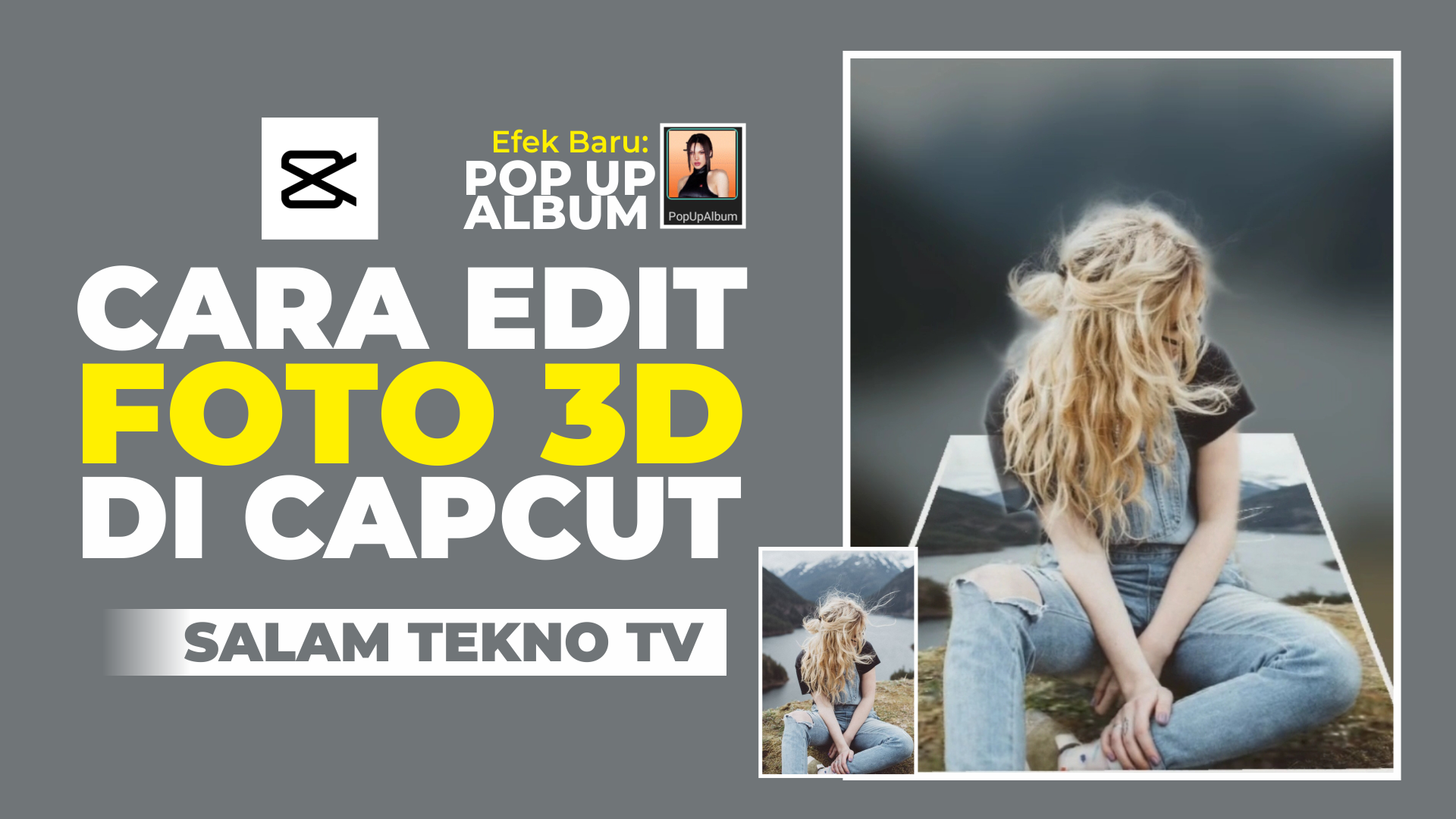 cara edit foto 3d muncul di capcut