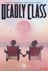 Actualización 29/04/2017: Se actualiza Deadly Class con el número 28 por AlterEgo y HellFrost de AT-Cómics. El misterioso salvador de Saya ofrece un trato que cambiará a Kings Dominion para siempre. Pero es un contrato firmado en sangre... [Se agrego una carpeta Mega con todos los números traducidos hasta la fecha y se retiraron los links caídos]