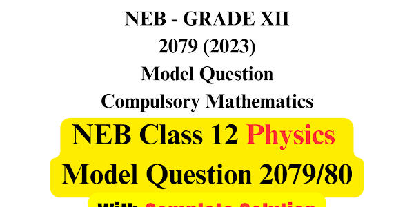 NEB Class 12 Physics Model Question 2080 Solution