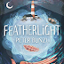 CHILDREN'S BOOK REVIEW: FEATHERLIGHT BY PETER BUNZL