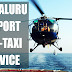 Helicopter taxi wiki | Price| Timings | App