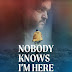 مشاهدة وتحميل فيلم  Nobody Knows I'm Here 2020