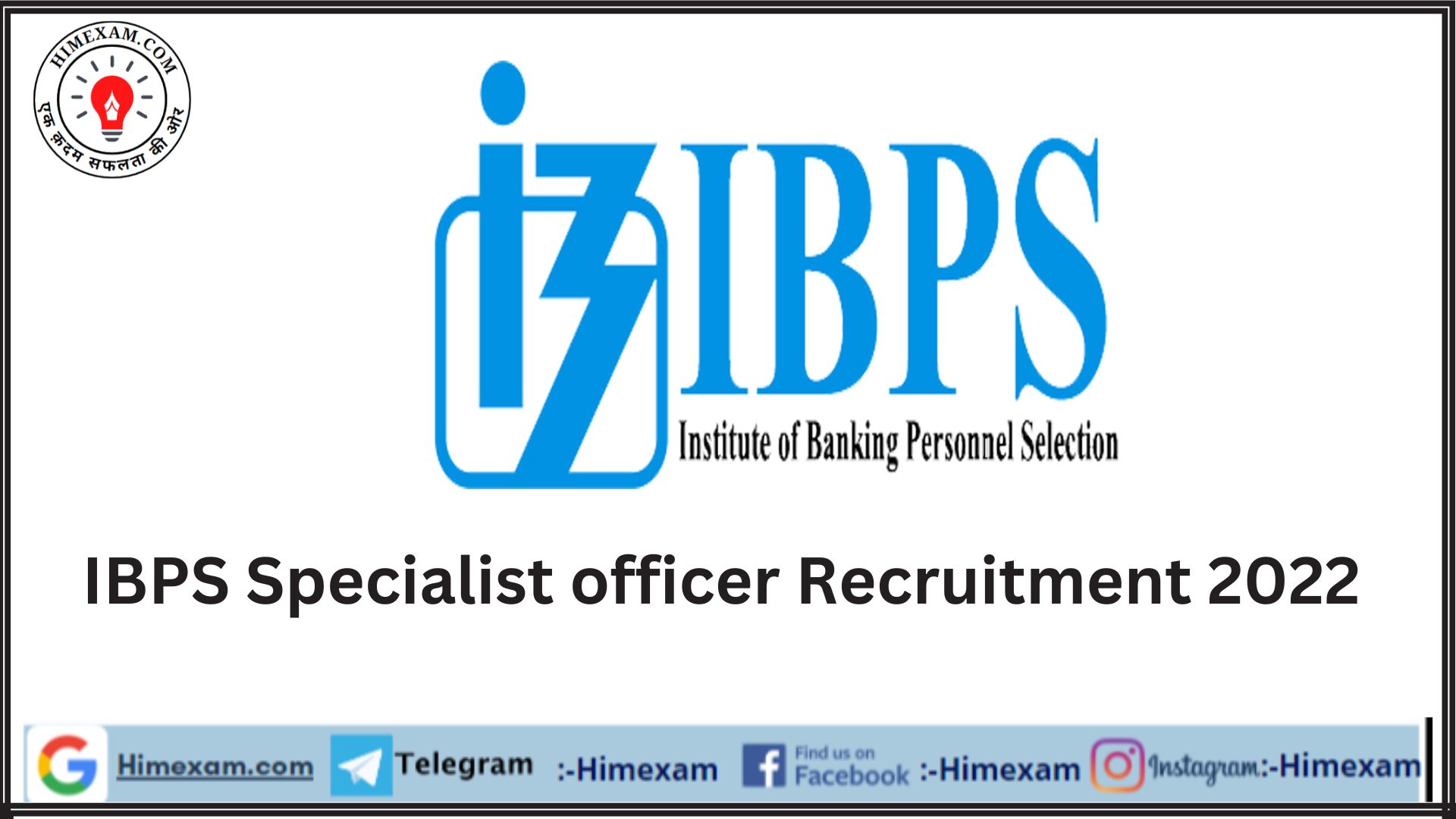 IBPS Specialist officer Recruitment 2022