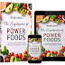 BOOST WELLNESS USING THE ENCYCLOPEDIA OF POWER FOODS