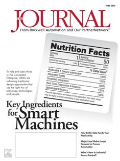 The Journal from Rockwell Automation and our Partners 2016-03 - June 2016 | TRUE PDF | Bimestrale | Professionisti | Automazione | Elettronica | Tecnologia
The Journal from Rockwell Automation and Our Partners is a bimonthly magazine designed to educate engineers about leading-edge industrial automation methods, trends and technologies including products and services from Rockwell Automation, as well as technology, services and solutions from the company's strategic partners.
The electronic-only newsletters feature articles about compliance, networking technology, electrical systems, white paper alerts and video showcases.