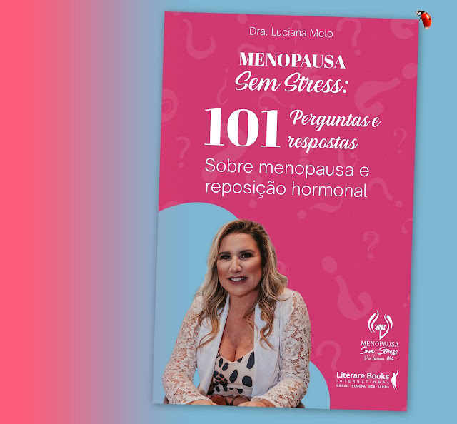 Capa do livro "Menopausa sem stress: 101 perguntas e respostas sobre menopausa e reposição hormonal"